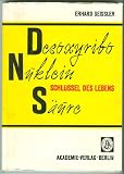 Desoxyribonucleins&auml;ure, Schl&uuml;ssel des Lebens - 19 Wissenschaftler berichten &uuml;ber die Nucleins&auml;ureforschung - 