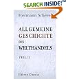 Allgemeine Geschichte des Welthandels: Teil 2. Von der... by Andrei Volgin