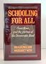 Schooling for All: Class, Race and the Decline of the Democratic Ideal
