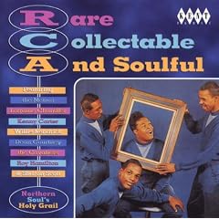 Rare Collectable and Soulful Vol.1: RCA - Northern Soul's Holy Grail