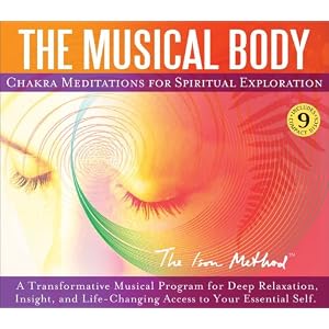 The Musical Body: Chakra Meditations for Spiritual Exploration by David Ison