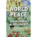 world peace and other 4th grade achievements