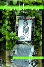 Storkbites: A Memoir