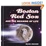 Boston Red Sox and the Meaning of Life