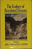 The ecology of regulated streams