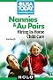 Nannies & Au Pairs: Hiring In-Home Child Care