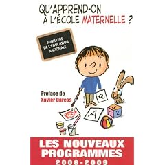 Qu'apprend-on � l'�cole maternelle ? : Les nouveaux programmes