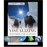 Visualizing Weather and Climate (VISUALIZING SERIES)