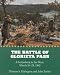The Battle of Glorieta Pass: A Gettysburg in the West, March 26-28, 1862
