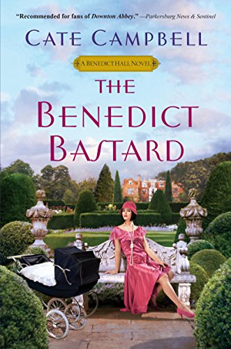 The Benedict Bastard (A Benedict Hall Novel Book 3)