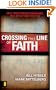 Crossing the Line of Faith: Help Your Friends Know God in a Style That Fits You