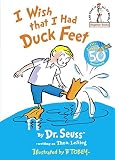 I Wish That I Had Duck Feet (Beginner Books)
