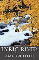 Lyric River-From Free Kindle Books Library Click to Download Free Kindle Book -> Lyric River