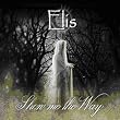Show Me the Way