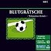Blutgr�tsche: Weltmeisterkrimi
