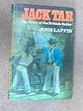 Jack Tar : the story of the British sailor