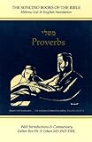 Proverbs: Hebrew Text, English Translation and Commentary Digest (Soncino Books of the Bible) (Soncino Books of the Bible)