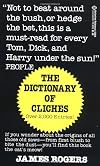 Dictionary of Cliches