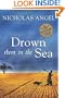 Drown Them in the Sea