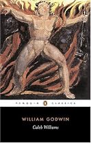 Caleb Williams: or, Things as They are (Penguin Classics)