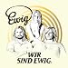 Wir Sind Ewig (Limited Digipack)