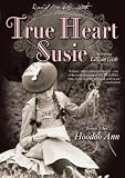 True Heart Susie & Hoodoo Ann