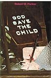 God save the child