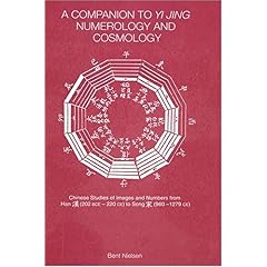 【クリックで詳細表示】A Companion to Yi jing Numerology and Cosmology [ハードカバー]