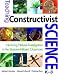 Teaching Constructivist Science, K-8: Nurturing Natural Investigators in the Standard...