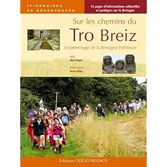 Sur les chemins du Tro Breiz : Le p�lerinage de la Bretagne int�rieure