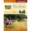 Sur les chemins du Tro Breiz : Le p�lerinage de la Bretagne int�rieure