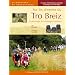 Sur les chemins du Tro Breiz : Le p�lerinage de la Bretagne int�rieure