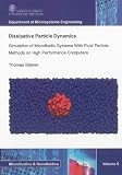 Dissipative Particle Dynamics: Simulation of Microfluidic Systems with Fluid Particle Methods on High Performance Computers (Microfluidics and Nanofluidics)