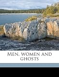 Men, women and ghosts