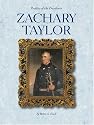 Zachary Taylor (Profiles of the Presidents)