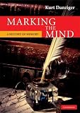 Marking the Mind: A History of Memory