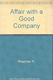 An affair with a good company