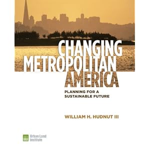 Changing Metropolitan America: Planning for a Sustainable Future