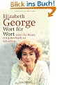 Wort f�r Wort - oder Die Kunst, ein gutes Buch zu schreiben