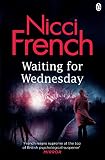 Waiting for Wednesday