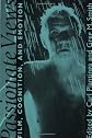 Passionate Views: Film, Cognition, and Emotion