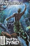  : Aquaman 9 Deep Sea Dying (Deep Sea Dying)