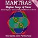 Mantras, Magical Songs of Power