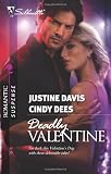 Deadly Valentine: Her Un-Valentine\The February 14th Secret (Silhouette Romantic Suspense)