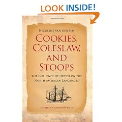 Cookies, Coleslaw, and Stoops: The Influence of Dutch on the North American Languages