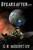 3 Years After... (A Military and Zombie Apocalypse Series)