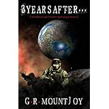 3 Years After... (A Military and Zombie Apocalypse Series)