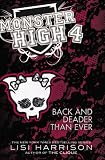 Monster High 4: Back and Deader Than Ever