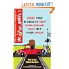 The Darwin Awards 2: 180 More True Stories of How Dumb Humans Have Met Their Maker