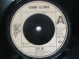 YVONNE ELLIMAN Love Me 7" 45